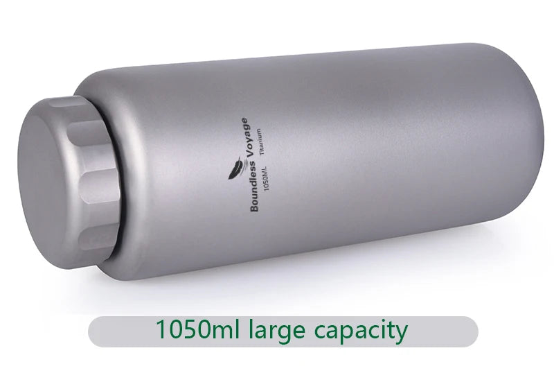 Boundless Voyage Titanium Water Bottle – 1050ml Outdoor Sports & Camping Canteen